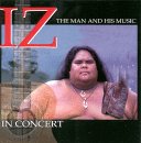 Iz in Concert [FROM US] [IMPORT] [LIVE]Israel Kamakawiwo'ole 